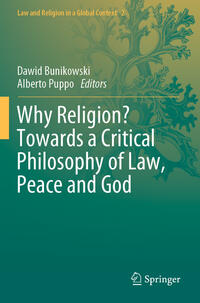 Vorderes Coverbild Why Religion? Towards a Critical Philosophy of Law, Peace and God