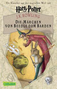 Vorderes Coverbild Die Märchen von Beedle dem Barden (Harry Potter)