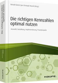 Vorderes Coverbild Die richtigen Kennzahlen optimal nutzen