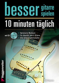 Vorderes Coverbild Besser Gitarre spielen - 10 Minuten täglich