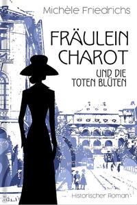 Vorderes Coverbild Fräulein Charot und die toten Blüten