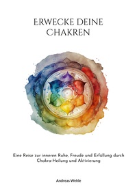 Vorderes Coverbild Erwecke deine Chakren