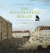 Vorderes Coverbild Das aufgeklärte Berlin
