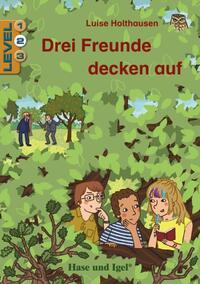 Vorderes Coverbild Drei Freunde decken auf / Level 2