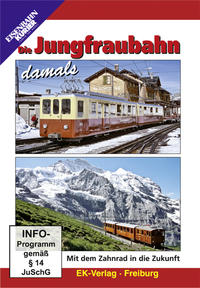 Vorderes Coverbild Die Jungfraubahn damals