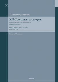 Vorderes Coverbild Tommaso Albinoni: XII Concerti a cinque op. X (ca. 1736)