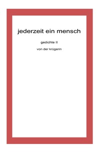 Vorderes Coverbild gedichte von der krügerin / jederzeit ein mensch