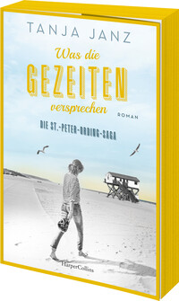 Vorderes Coverbild Was die Gezeiten versprechen. Die St.-Peter-Ording-Saga