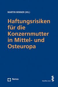 Vorderes Coverbild Haftungsrisiken für die Konzernmutter in Mittel- und Osteuropa