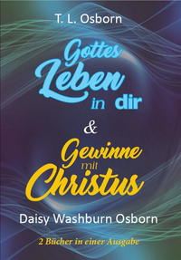 Vorderes Coverbild Gottes Leben in dir & Gewinne mit Christus