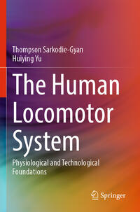 Vorderes Coverbild The Human Locomotor System