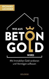Vorderes Coverbild Wie aus Beton Gold wird