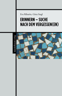 Vorderes Coverbild Erinnern – Suche nach dem Vergessen(en)