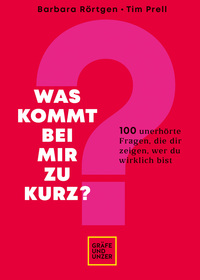 Vorderes Coverbild Was kommt bei mir zu kurz?