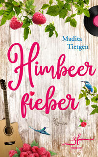Vorderes Coverbild Himbeerfieber