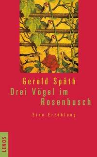 Vorderes Coverbild Drei Vögel im Rosenbusch