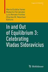 Vorderes Coverbild In and Out of Equilibrium 3: Celebrating Vladas Sidoravicius