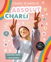 Vorderes Coverbild Absolut Charli – Hinter den Kulissen