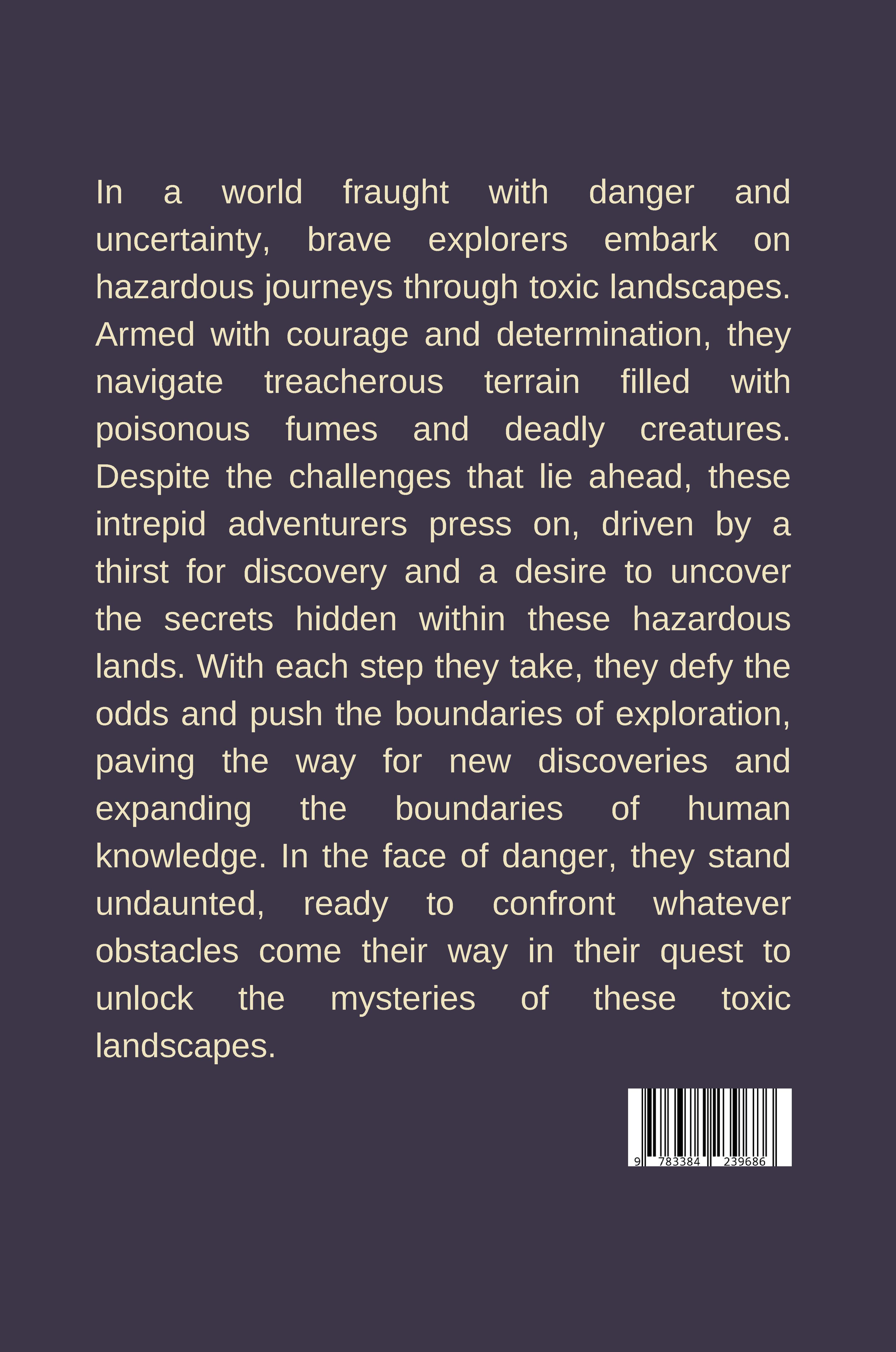 Rückseitencover Hazardous Journeys Exploring Toxic Landscapes