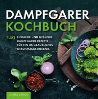 Vorderes Coverbild Dampfgarer Kochbuch