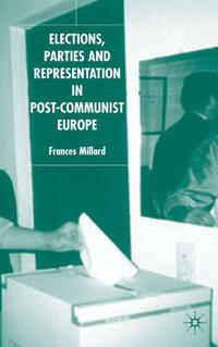 Vorderes Coverbild Elections, Parties and Representation in Post-Communist Europe