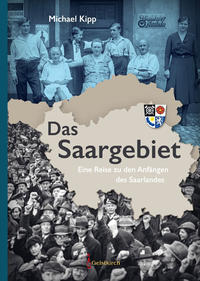 Vorderes Coverbild Das Saargebiet