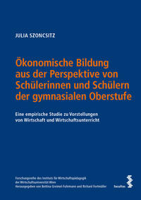 Vorderes Coverbild Ökonomische Bildung aus der Perspektive von Schülerinnen und Schülern der gymnasialen Oberstufe