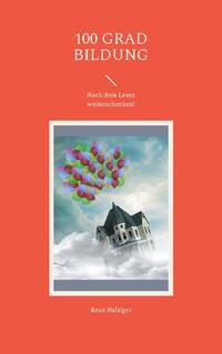 Vorderes Coverbild 100 Grad Bildung