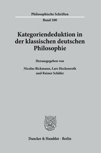 Vorderes Coverbild Kategoriendeduktion in der klassischen deutschen Philosophie.