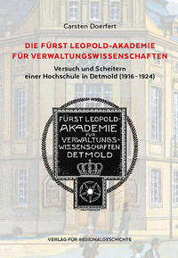 Vorderes Coverbild Die Fürst Leopold-Akademie für Verwaltungswissenschaften