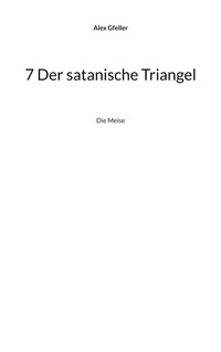 Vorderes Coverbild 7 Der satanische Triangel