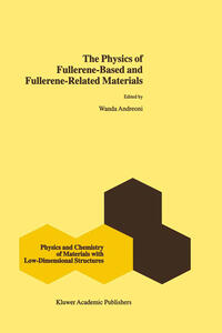 Vorderes Coverbild The Physics of Fullerene-Based and Fullerene-Related Materials