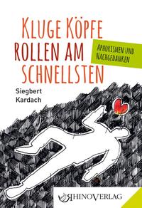 Vorderes Coverbild Kluge Köpfe rollen am schnellsten