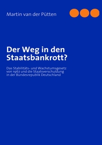 Vorderes Coverbild Der Weg in den Staatsbankrott?