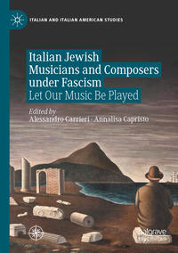Vorderes Coverbild Italian Jewish Musicians and Composers under Fascism