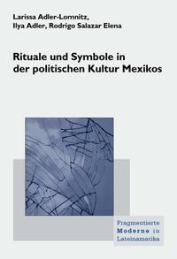 Vorderes Coverbild Rituale und Symbole in der politischen Kultur Mexikos