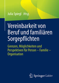 Vorderes Coverbild Vereinbarkeit von Beruf und familiären Sorgepflichten