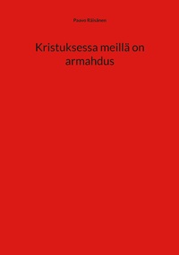 Vorderes Coverbild Kristuksessa meillä on armahdus