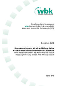 Vorderes Coverbild Kompensation der Wrinkle-Bildung beim Kalandrieren von Lithium-Ionen-Kathoden