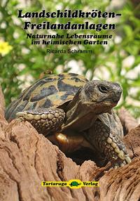 Vorderes Coverbild Landschildkröten-Freilandanlagen