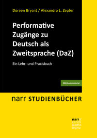 Vorderes Coverbild Performative Zugänge zu Deutsch als Zweitsprache (DaZ)