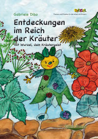 Vorderes Coverbild Entdeckungen im Reich der Kräuter