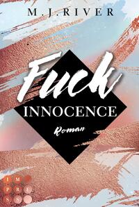Vorderes Coverbild Fuck Innocence (Fuck-Perfection-Reihe 3)
