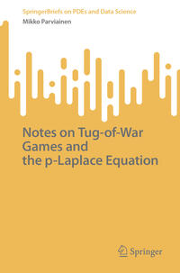 Vorderes Coverbild Notes on Tug-of-War Games and the p-Laplace Equation