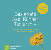 Vorderes Coverbild Das große Axel Kühner Textarchiv
