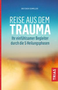 Vorderes Coverbild Reise aus dem Trauma