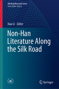 Vorderes Coverbild Non-Han Literature Along the Silk Road