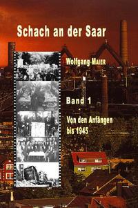 Vorderes Coverbild Schach an der Saar - Band 1