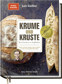 Vorderes Coverbild Krume und Kruste – Brot backen in Perfektion
