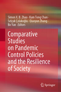 Vorderes Coverbild Comparative Studies on Pandemic Control Policies and the Resilience of Society